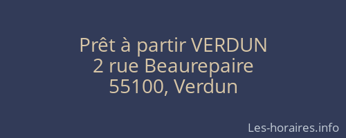 Prêt à partir VERDUN
