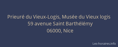 Prieuré du Vieux-Logis, Musée du Vieux logis