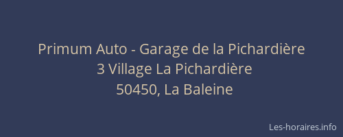 Primum Auto - Garage de la Pichardi&egrave;re