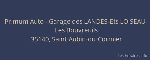 Primum Auto - Garage des LANDES-Ets LOISEAU