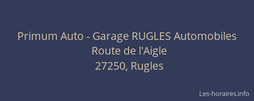 Primum Auto - Garage RUGLES Automobiles