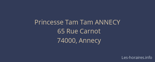 Princesse Tam Tam ANNECY