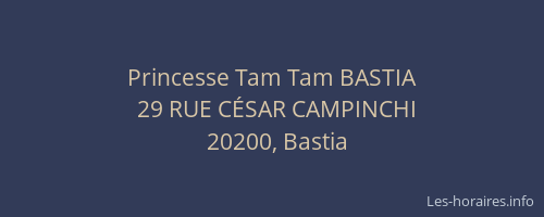 Princesse Tam Tam BASTIA