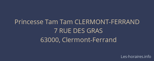 Princesse Tam Tam CLERMONT-FERRAND