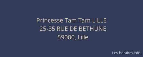 Princesse Tam Tam LILLE