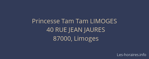 Princesse Tam Tam LIMOGES