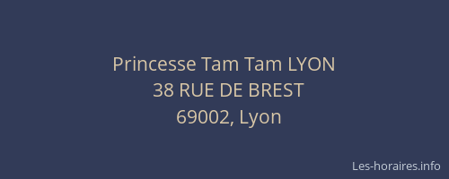 Princesse Tam Tam LYON