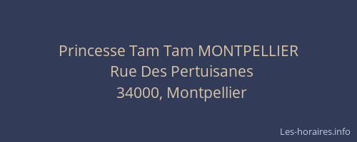 Princesse Tam Tam MONTPELLIER