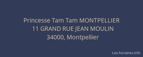 Princesse Tam Tam MONTPELLIER