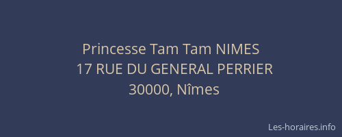 Princesse Tam Tam NIMES