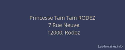 Princesse Tam Tam RODEZ
