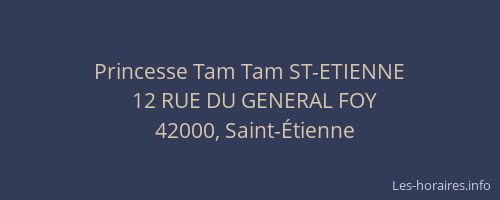 Princesse Tam Tam ST-ETIENNE