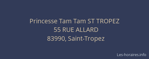 Princesse Tam Tam ST TROPEZ