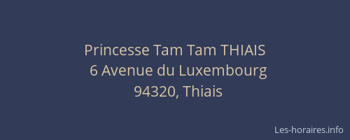 Princesse Tam Tam THIAIS