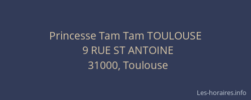 Princesse Tam Tam TOULOUSE