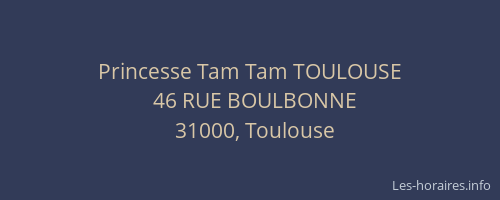 Princesse Tam Tam TOULOUSE