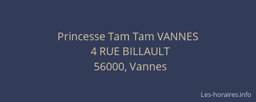 Princesse Tam Tam VANNES