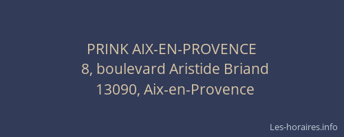 PRINK AIX-EN-PROVENCE