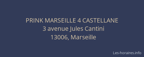 PRINK MARSEILLE 4 CASTELLANE