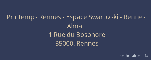 Printemps Rennes - Espace Swarovski - Rennes Alma