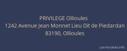 PRIVILEGE Ollioules