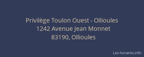 Privilège Toulon Ouest - Ollioules