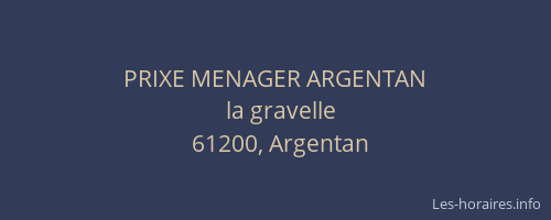 PRIXE MENAGER ARGENTAN
