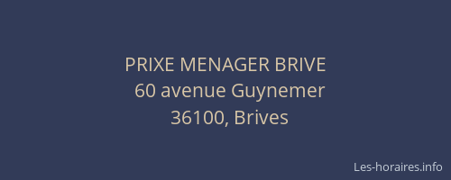 PRIXE MENAGER BRIVE