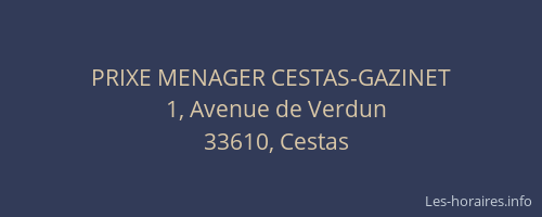 PRIXE MENAGER CESTAS-GAZINET