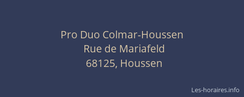 Pro Duo Colmar-Houssen