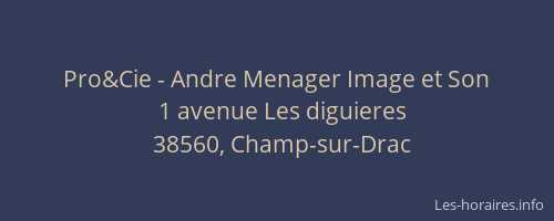 Pro&Cie - Andre Menager Image et Son