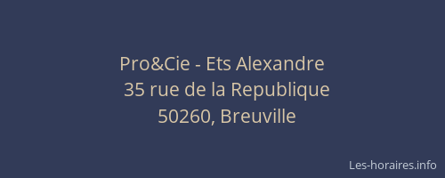 Pro&Cie - Ets Alexandre
