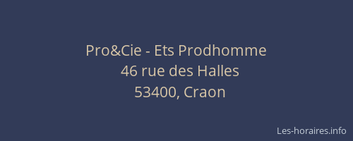 Pro&Cie - Ets Prodhomme