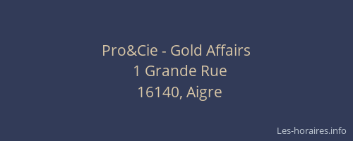 Pro&Cie - Gold Affairs
