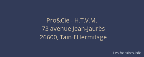 Pro&Cie - H.T.V.M.