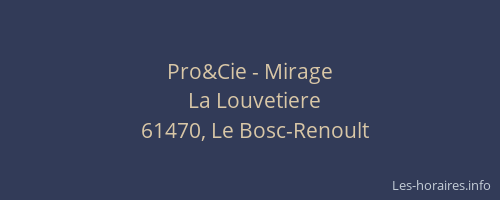 Pro&Cie - Mirage