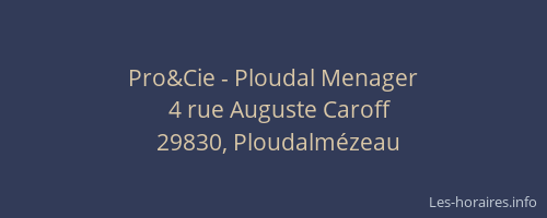 Pro&Cie - Ploudal Menager