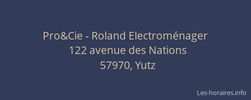 Pro&Cie - Roland Electroménager