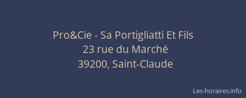 Pro&Cie - Sa Portigliatti Et Fils