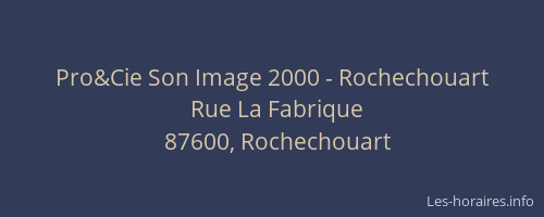 Pro&Cie Son Image 2000 - Rochechouart