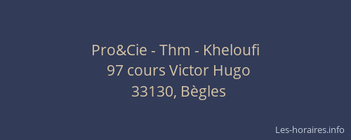 Pro&Cie - Thm - Kheloufi