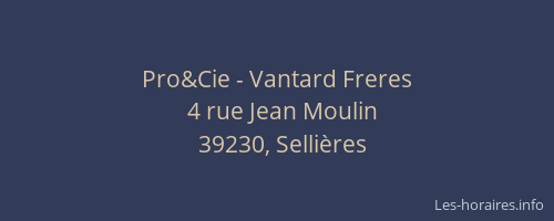 Pro&Cie - Vantard Freres