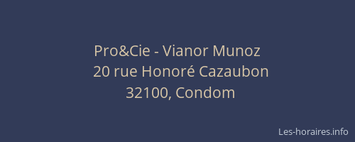 Pro&Cie - Vianor Munoz