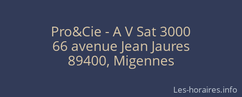 Pro&Cie - A V Sat 3000