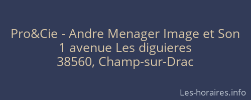 Pro&Cie - Andre Menager Image et Son