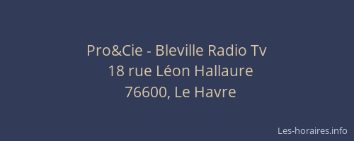 Pro&Cie - Bleville Radio Tv