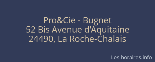Pro&Cie - Bugnet
