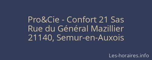 Pro&Cie - Confort 21 Sas