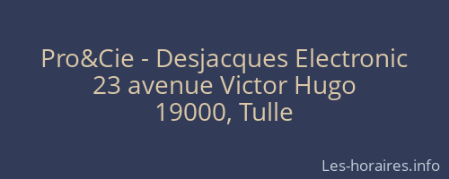 Pro&Cie - Desjacques Electronic