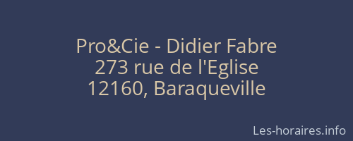 Pro&Cie - Didier Fabre